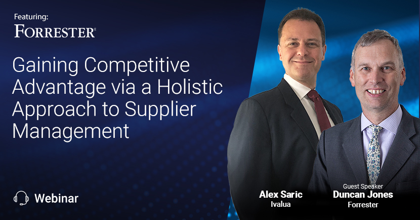 Forrester Holistic Supplier Management Webinar Replay Forrester Holistic Supplier Management Webinar Replay